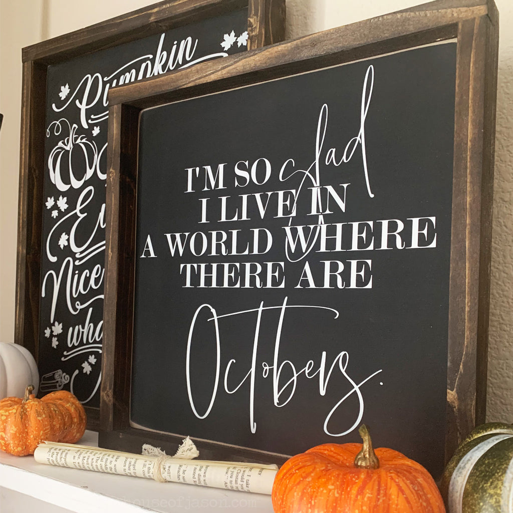 Octobers Wooden Sign | 12 x 12