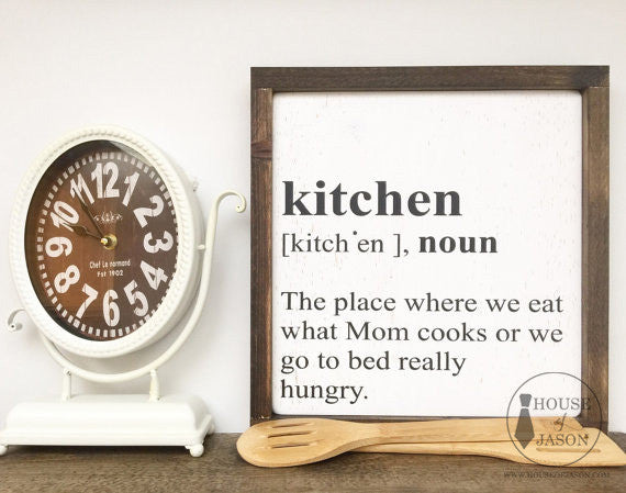 Kitchen Definition, Kitchen Signs, Wood Signs, Farmhouse style kitchen, house of jason, wooden signs, hand painted signs, cook, chef, hungry, Mom rules