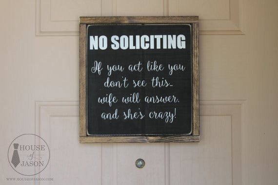 No Soliciting Sign, Beware of Wife, Funny Signs, Porch Decor, Wooden Signs, Wood Signs, Porch Sign, Front Door Sign, No Solicitation, black and white, House of Jason 