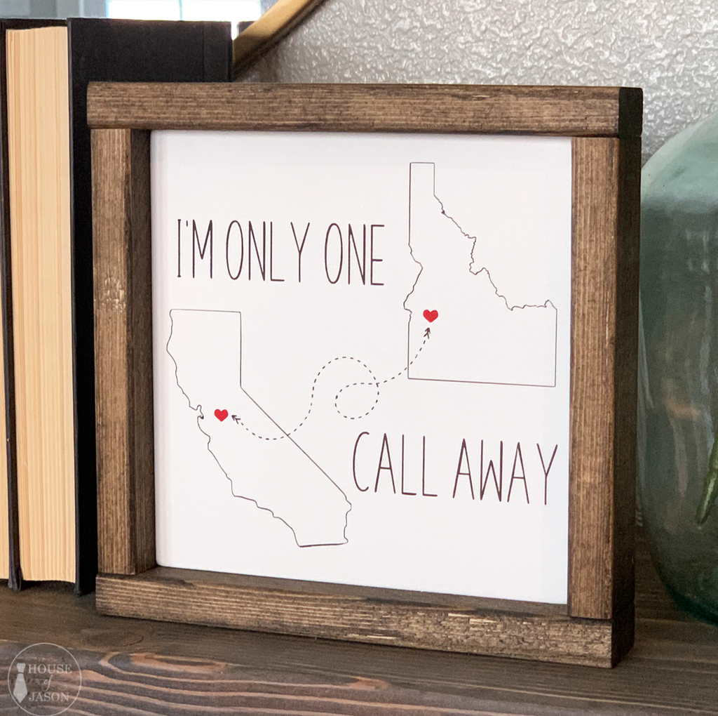 One Call Away, Long Distance, Wooden Sign | 8 x 8