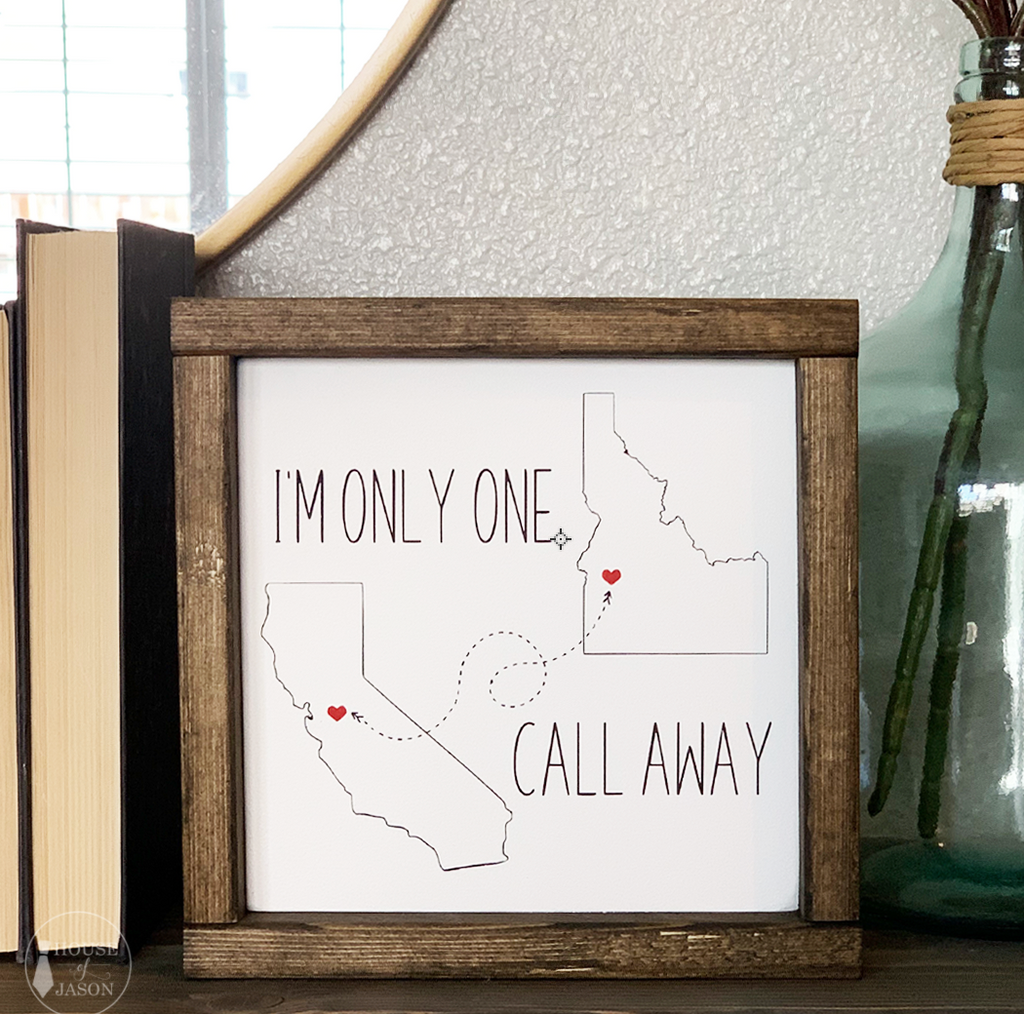 One Call Away, Long Distance, Wooden Sign | 8 x 8
